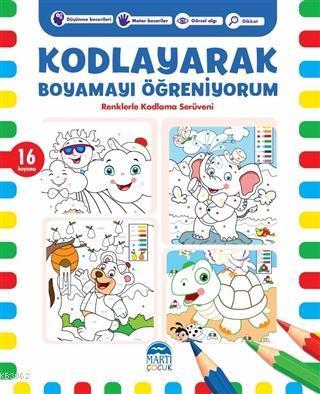 Kodlayarak Boyamayı Öğreniyorum - 3; Renklerle Kodlama Serüveni