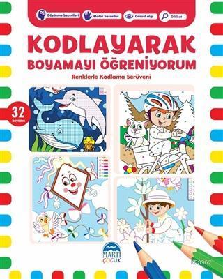 Kodlayarak Boyamayı Öğreniyorum-6; Renklerle Kodlama Serüveni
