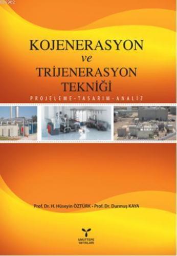 Kojenerasyon ve Trijenerasyon Tekniği