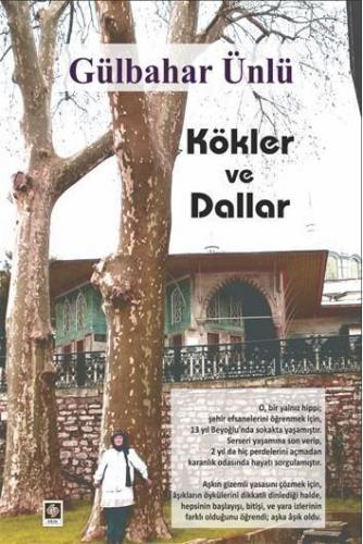 Kökler ve Dallar