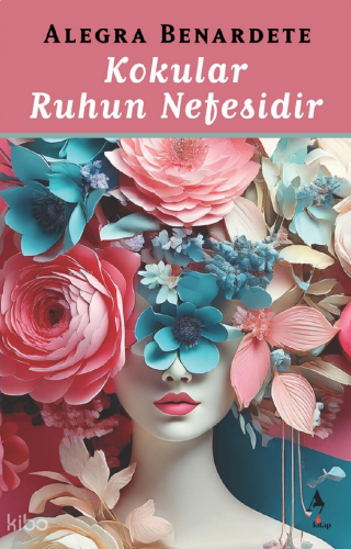 Kokular Ruhun Nefesidir