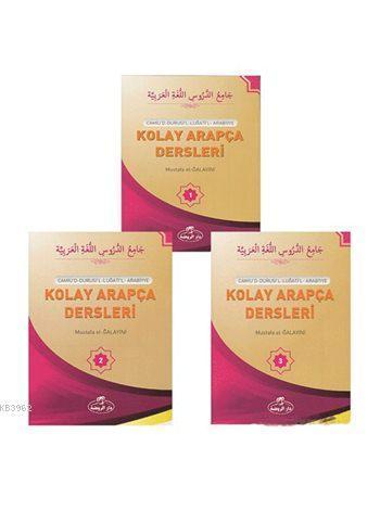 Kolay Arapça Dersleri (3 Kitap Takım-Karton Kapak); Camiu'd-Durusi'l-Lugati'l-Arabiyye