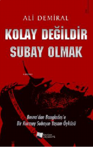 Kolay Değildir Subay Olmak