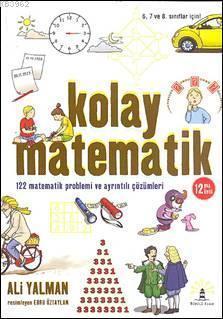 Kolay Matematik; 122 Matematik Problemi ve Ayrıntılı Çözümleri