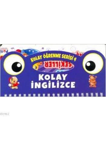 Kolay Öğrenme 4 - Renkler, Şekiller, Taşıtlar; Türkçe - İngilizce