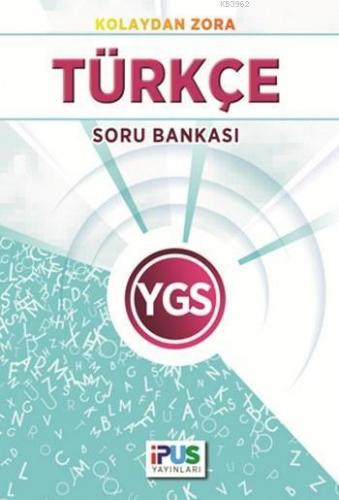 Kolaydan Zora Türkçe Soru Bankası