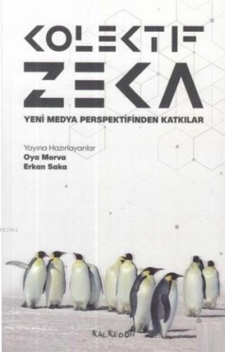 Kolektif Zeka; Yeni Medya Perspektifinden Katkılar