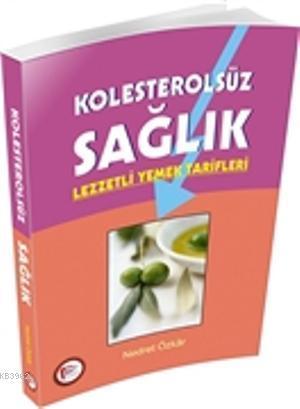 Kolesterolsüz Sağlık