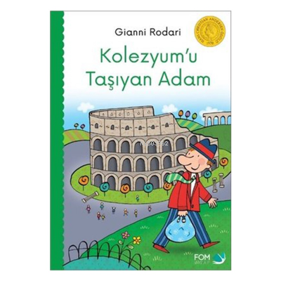 Kolezyumu Taşıyan Adam