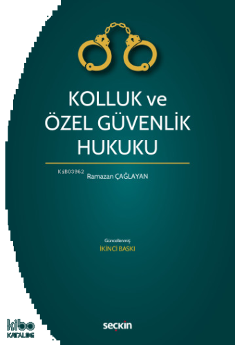Kolluk ve Özel Güvenlik Hukuku