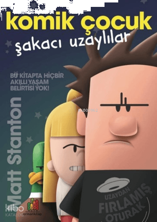 Komik Çocuk: Şakacı Uzaylılar