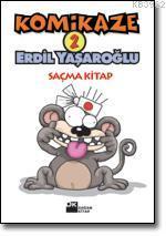 Komikaze 2; Saçma Kitap