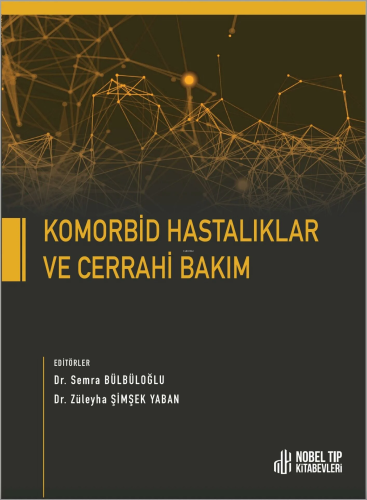 Komorbid Hastalıklar Ve Cerrahi Bakım
