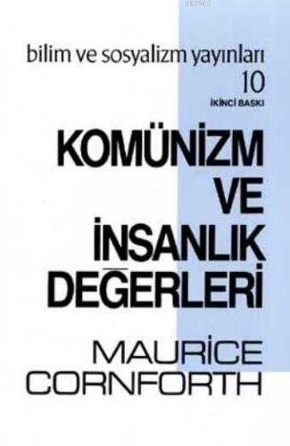 Komünizm ve İnsanlık Değerleri
