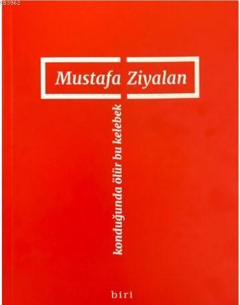 Konduğunda Ölür Bu Kelebek