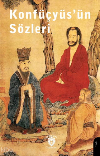 Konfüçyüs’ün Sözleri