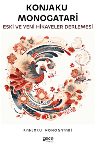 Konjaku Monogatari Eski ve Yeni Hikayeler Derlemesi