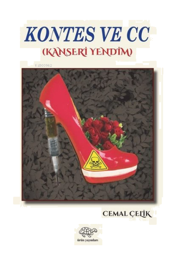 Kontes ve CC-Kanseri Yendim