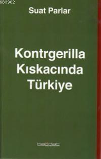 Kontrgerilla Kıskacında Türkiye