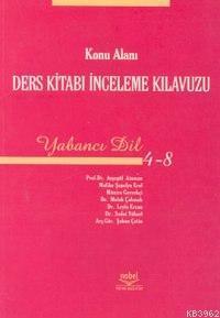 Konu Alanı Ders Kitabı İnceleme Kılavuzu Yabancı Dil (4-8)