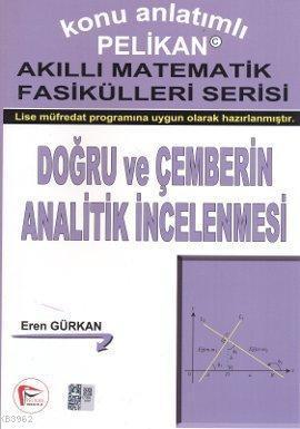 Konu Anlatımlı Akıllı Matematik Fasikülleri Serisi - Doğru ve Çemberin Analitik İncelenmesi
