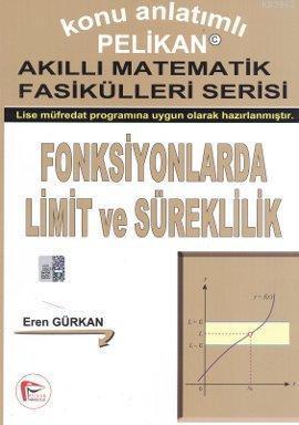 Konu Anlatımlı Akıllı Matematik Fasikülleri Serisi - Fonksiyonlarda Limit ve Süreklilik