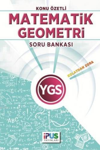 Konu Özetli Matematik Geometri Soru Bankası