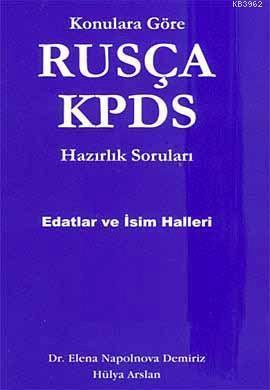 Konulara Göre| Rusça Kpds; hazırlık Soruları Edatlar ve İsim Halleri