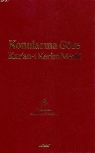 Konularına Göre Kur'an-ı Kerim Meali
