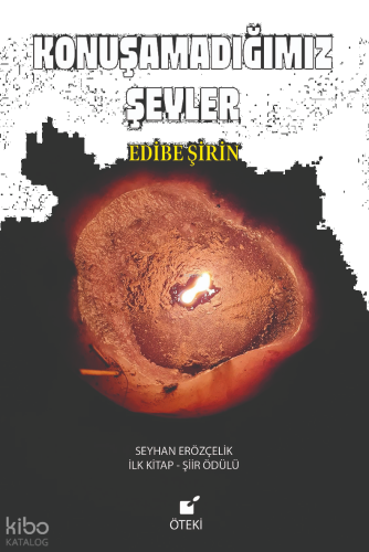 Konuşamadığımız Şeyler