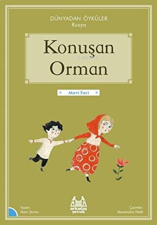 Konuşan Orman - Dünyadan Öyküler Rusya
