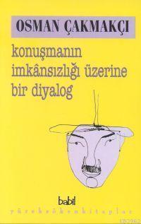 Konuşmanın İmkânsızlığı Üzerin Bir Diyalog