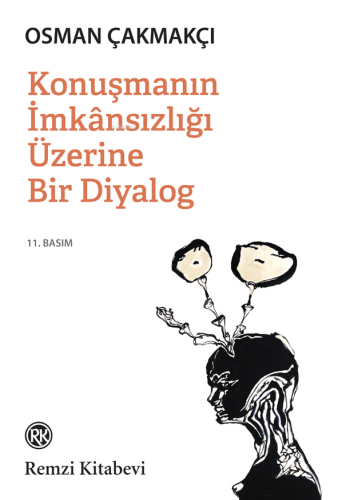 Konuşmanın İmkânsızlığı Üzerine Bir Diyalog