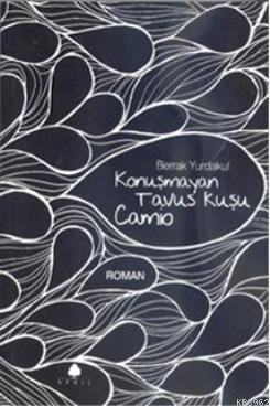 Konuşmayan Tavus Kuşu Camio