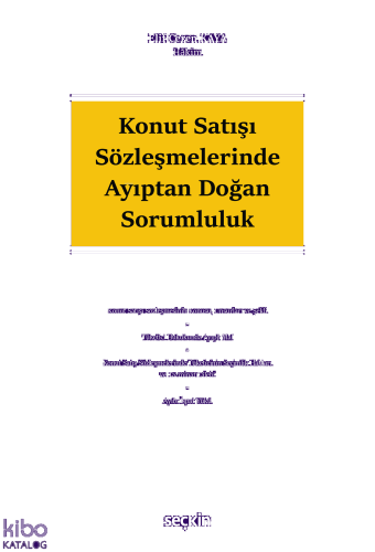 Konut Satışı Sözleşmelerinde Ayıptan Doğan Sorumluluk