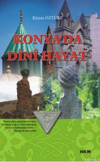 Konya´da Dini Hayat
