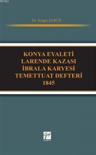 Konya Eyaleti Larende Kazası İbrala Karyesi Temettuat Defteri 1845