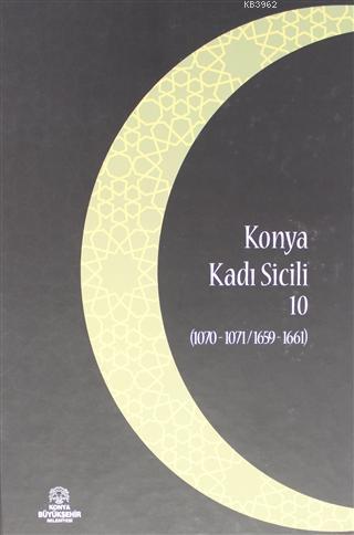 Konya Kadı Sicili 10; (1070 - 1071 / 1659 - 1661)