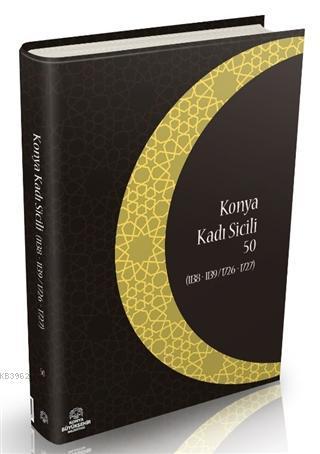 Konya Kadı Sicili 50; (1138-1139/1726-1727)
