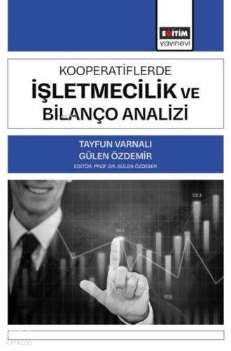 Kooperatiflerde İşletmecilik ve Bilanço Analizi