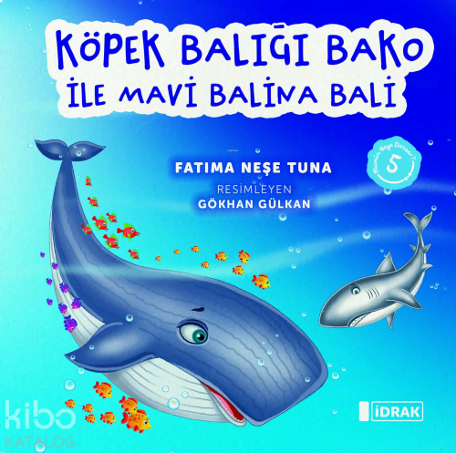Köpek Balığı Bako ile Mavi Balina Bali - Mümin Neye Benzer Serisi-5
