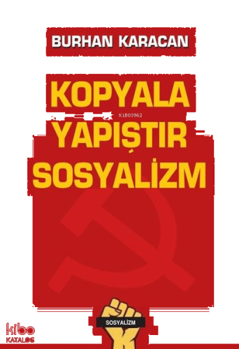 Kopyala Yapıştır Sosyalizm