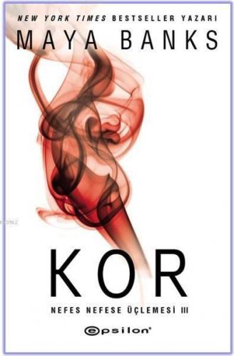 Kor; Nefes Nefese Üçlemesi III