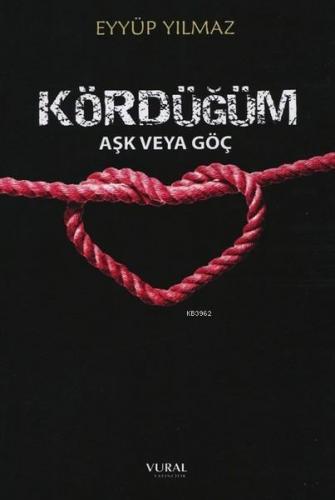 Kördüğüm; Aşk veya Göç