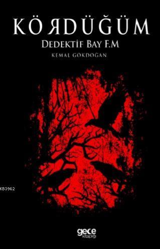Kördüğüm; Dedektif Bay F.M
