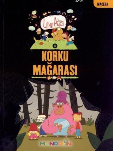 Korku Mağarası; Lili'nin Adası 8