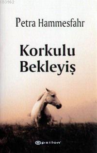 Korkulu Bekleyiş