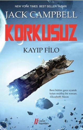 Korkusuz; Kayıp Filo