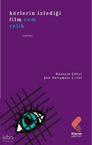 Körlerin İzlediği Film