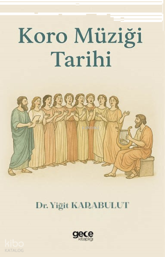 Koro Müziği Tarihi